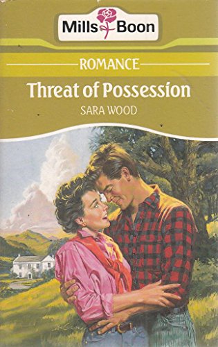 Threat of Possession (9780263765281) by Wood, Sara; Porter, Jane