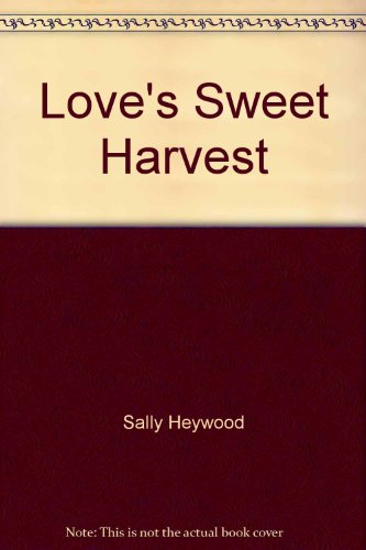 Imagen de archivo de Love's Sweet Harvest a la venta por Goldstone Books