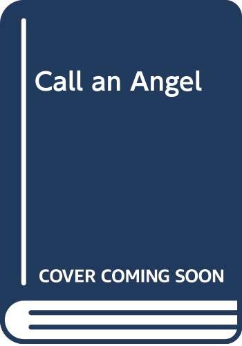 Beispielbild fr Call an Angel zum Verkauf von WorldofBooks