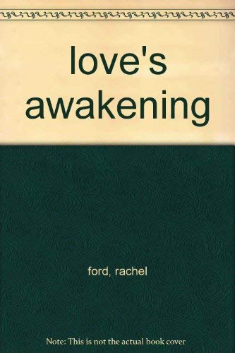 Beispielbild fr Love's Awakening zum Verkauf von RIVERLEE BOOKS