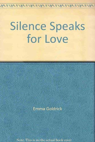 Beispielbild fr Silence Speaks For Love zum Verkauf von WorldofBooks