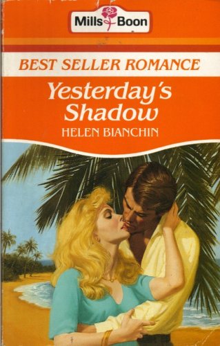 9780263767797: Yesterday's Shadow (Bestseller Romance)