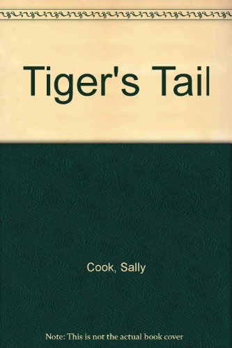 Stock image for Tiger's Tail for sale by Goldstone Books