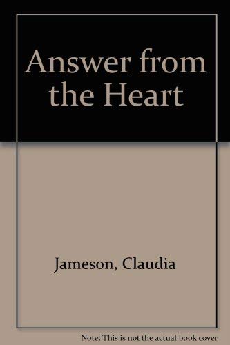 Imagen de archivo de An Answer From The Heart a la venta por RIVERLEE BOOKS