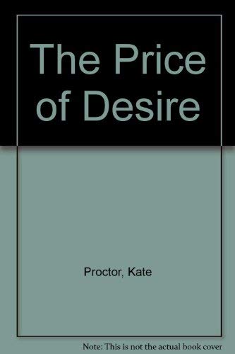 Stock image for The Price Of Desire for sale by AwesomeBooks