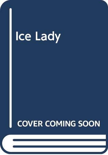 Beispielbild fr Ice Lady zum Verkauf von WorldofBooks