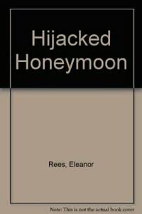 Stock image for Hijacked Honeymoon for sale by AwesomeBooks