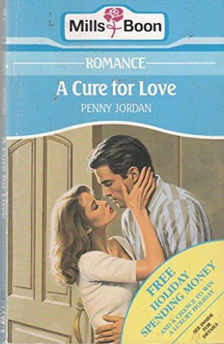 A Cure for Love 3556 - PENNY JORDAN