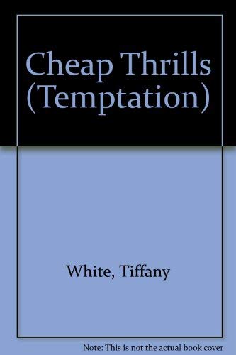 9780263773491: Cheap Thrills (Temptation)