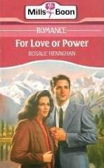 Stock image for For Love or Power for sale by AwesomeBooks