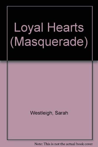 Imagen de archivo de Loyal Hearts (Masquerade) a la venta por MusicMagpie