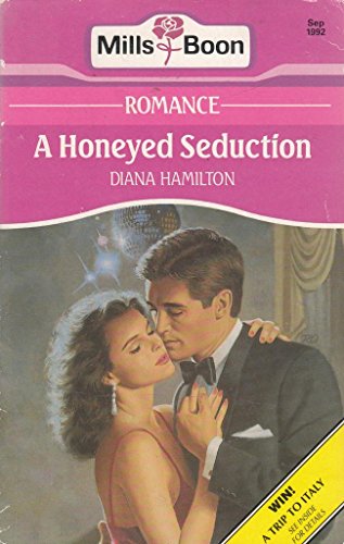 9780263777215: A Honeyed Seduction