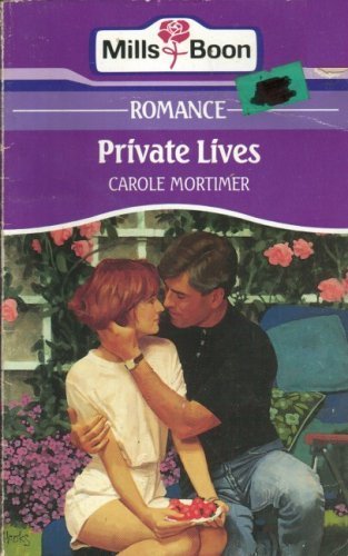 Private Lives (9780263777901) by Carole Mortimer