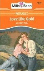 9780263778045: Love Like Gold