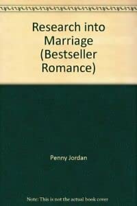 Research into Marriage (Bestseller Romance) (9780263778793) by Penny Jordan