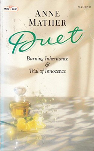 Beispielbild fr Anne Mather Duet: Burning Inheritance & Trial of Innocence zum Verkauf von WorldofBooks