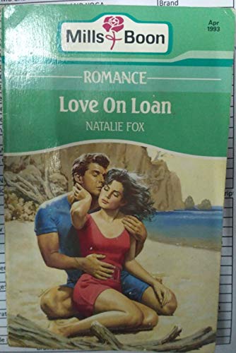 Stock image for Love on Loan for sale by Modernes Antiquariat an der Kyll