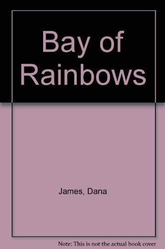 Stock image for Bay of Rainbows for sale by Ravin Books