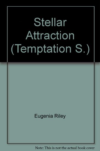 Stellar Attraction (Temptation S.) (9780263779929) by Eugenia Riley