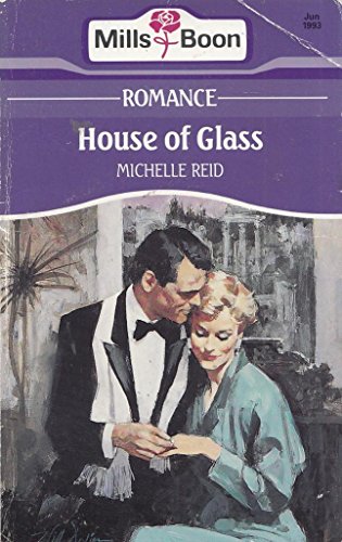 House of Glass Paperback Michelle Reid (9780263780277) by Reid, Michelle