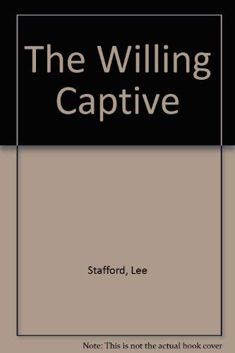 9780263780802: The Willing Captive