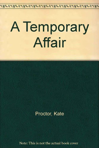 9780263781755: A Temporary Affair