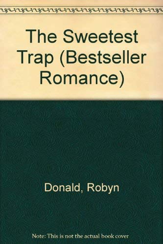 9780263782035: The Sweetest Trap (Bestseller Romance)