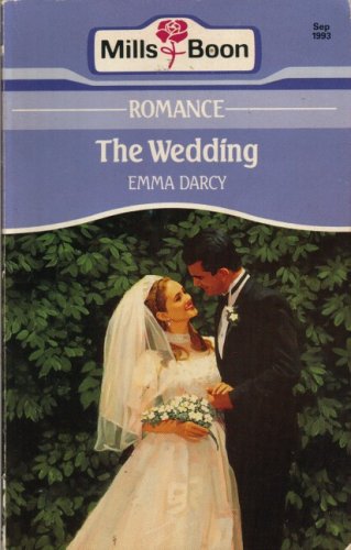 The Wedding (9780263782141) by Emma Darcy