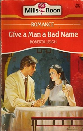 Beispielbild fr Give a Man a Bad Name zum Verkauf von WorldofBooks