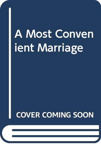 Beispielbild fr A Most Convenient Marriage zum Verkauf von WorldofBooks