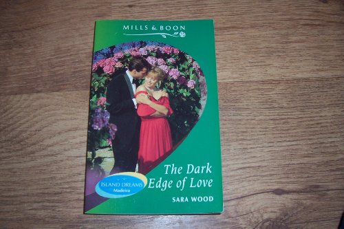 Beispielbild fr The Dark Edge of Love (Island Dreams) zum Verkauf von WorldofBooks