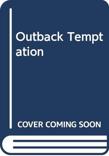 9780263785067: Outback Temptation