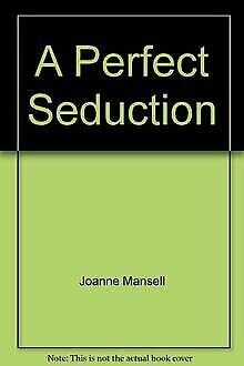 9780263785197: A Perfect Seduction