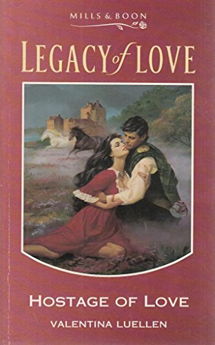 Stock image for Hostage of Love (Legacy of Love S.) for sale by WorldofBooks