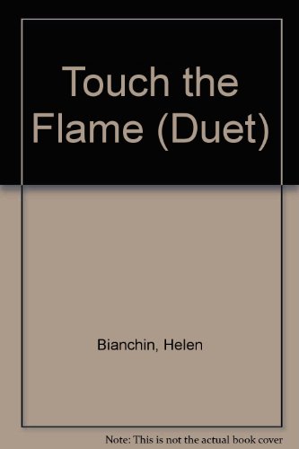 Beispielbild fr Touch the Flame (Duet) zum Verkauf von AwesomeBooks