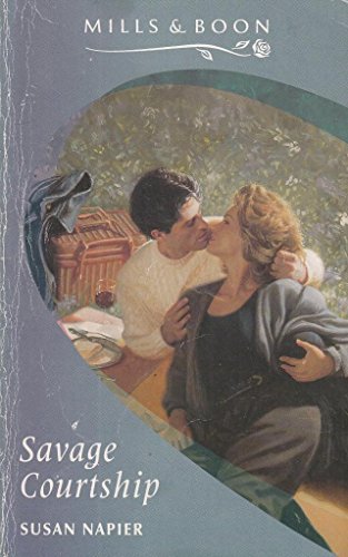 Savage Courtship (9780263787375) by Susan Napier