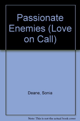 Imagen de archivo de Passionate Enemies (Love on Call S.) a la venta por AwesomeBooks
