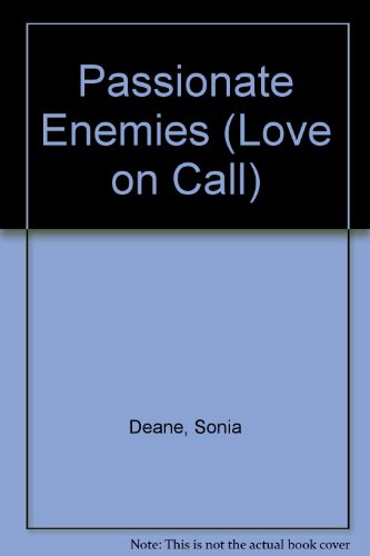 Stock image for Passionate Enemies (Love on Call S.) for sale by AwesomeBooks