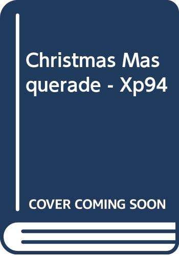 Imagen de archivo de Christmas Masquerade a la venta por RIVERLEE BOOKS