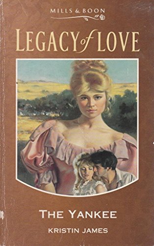 Beispielbild fr The Yankee (Legacy of Love S.) zum Verkauf von WorldofBooks