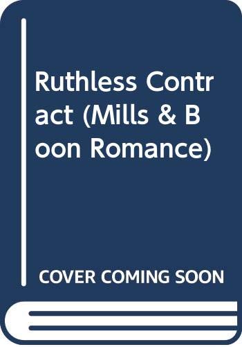 9780263790733: Ruthless Contract (Mills & Boon Romance)