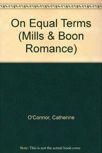 Stock image for On Equal Terms (Mills & Boon Romance) for sale by WorldofBooks