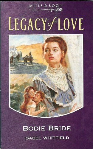 Beispielbild fr Bodie Bride (Legacy of Love S.) zum Verkauf von AwesomeBooks