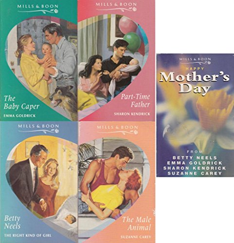 Stock image for Mothers Day Gift Pack 1996: "Male Animal" (Suzanne Carey), "Baby Caper" (E.Goldrick), "Part-time Father" (Sharon Kendrick), "Right Kind of Girl" (Betty Neels) for sale by Brit Books