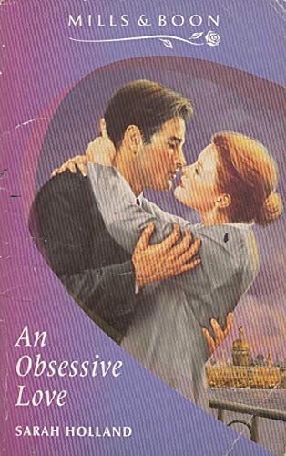 Beispielbild fr An Obsessive Love (Mills & Boon Romance) zum Verkauf von AwesomeBooks