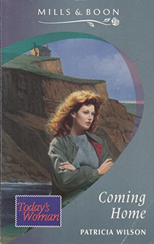 Coming Home (Romance) (9780263794243) by Patricia Wilson