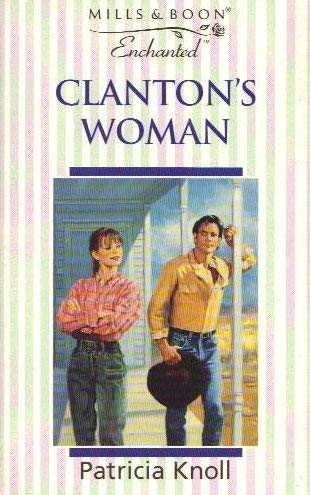 Beispielbild fr Clanton's Woman (Enchanted S.) zum Verkauf von AwesomeBooks