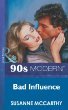 Stock image for Bad Influence (Presents S.) for sale by AwesomeBooks