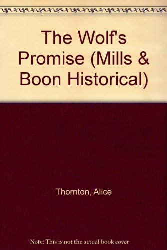Beispielbild fr The Wolf's Promise (Mills & Boon Historical) zum Verkauf von WorldofBooks