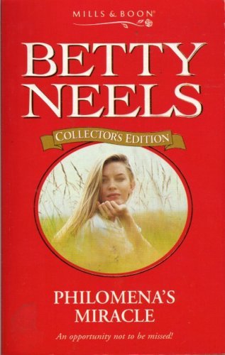 9780263799187: Philomena's Miracle: Collector's Edition (Betty Neels)